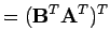 $\displaystyle = ({\bf B}^{T}{\bf A}^{T})^T$