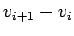 $ v_{i+1}-v_{i}$