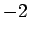 $\displaystyle -2$