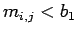 $\displaystyle m_{i,j} < b_1$