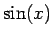 $\displaystyle \sin(x)$