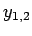 $\displaystyle y_{1,2}$