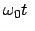 $\displaystyle \omega_0 t $