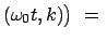 $\displaystyle (\omega_0 t,k) \big)  =  $