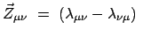 $\displaystyle \vec{Z}_{\mu \nu} = (\lambda_{\mu \nu}-\lambda_{\nu \mu}) $