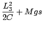 $\displaystyle \frac{L^{2}_{3}}{2C} + Mgs$