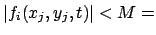 $\displaystyle \vert f_{i}(x_{j},y_{j},t) \vert < M =$