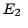$\displaystyle E_2 $