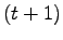 $(t+1)$