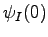 $\displaystyle \psi_{I}(0)$