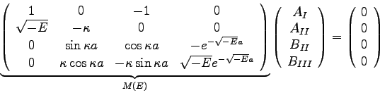 \begin{displaymath}
\underbrace{\left( \begin{array}{cccc}
1 & 0 & -1 & 0 \\
\s...
...t) = \left( \begin{array}{c} 0 0 0 0 \end{array}\right)
\end{displaymath}